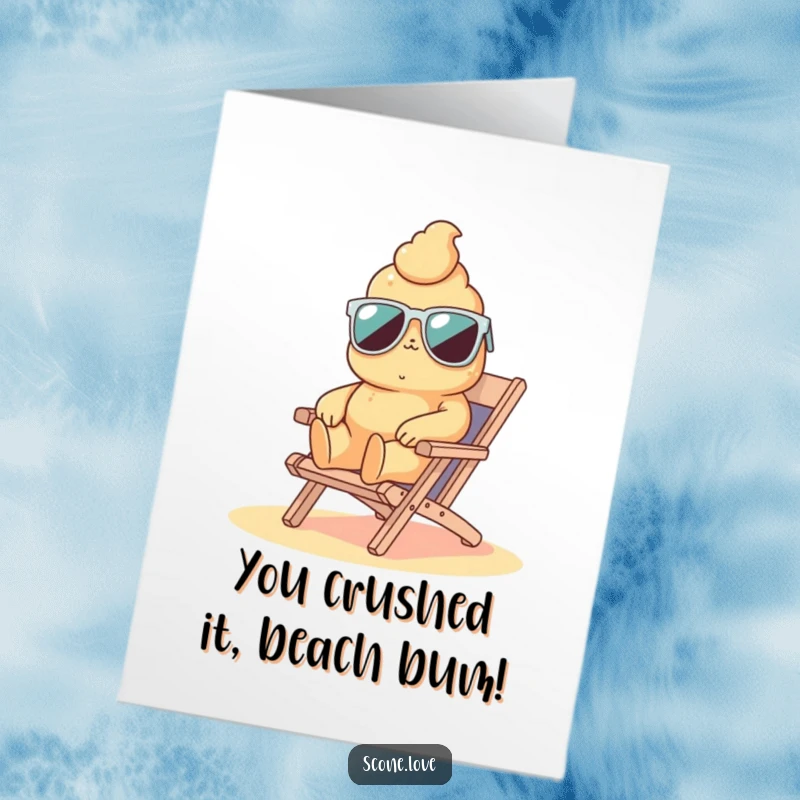 Funny Free Printable Congratulations Card showing a scone in sunglasses chilling on a beach chair, celebrating success with ease.