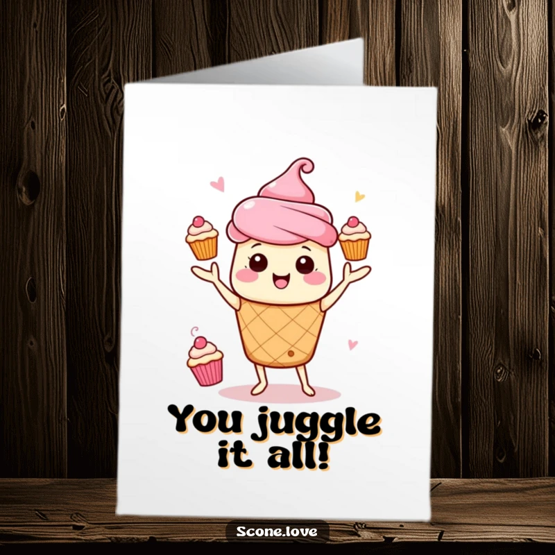 Free printable congratulations card of a kawaii scone actively juggling mini cupcakes with great energy. A humorous and downloadable message of celebration.