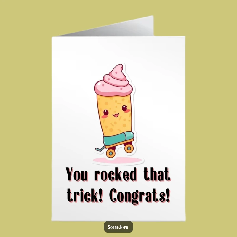 Free Printable Scone Congrats Card: Roller Skate Stunt Humor Downloadable