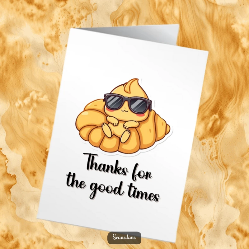 Funny Free Printable Cool Scone Thank You Card: A scone in sunglasses chilling on a croissant offers a laid-back, funny thank you.