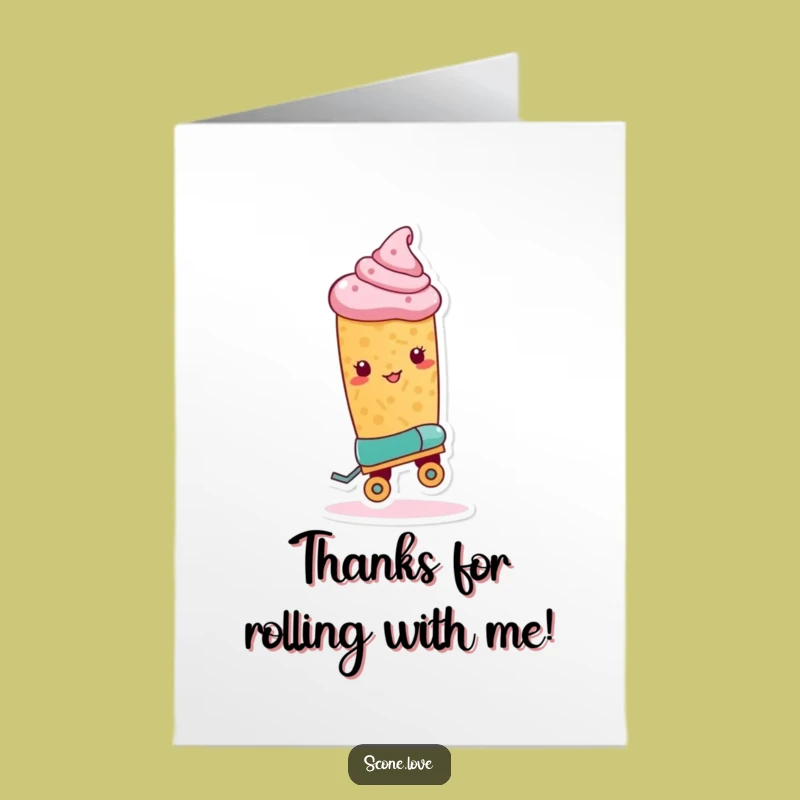 Free Printable Scone Thank You Card: Roller Skate Thanks Humor Downloadable