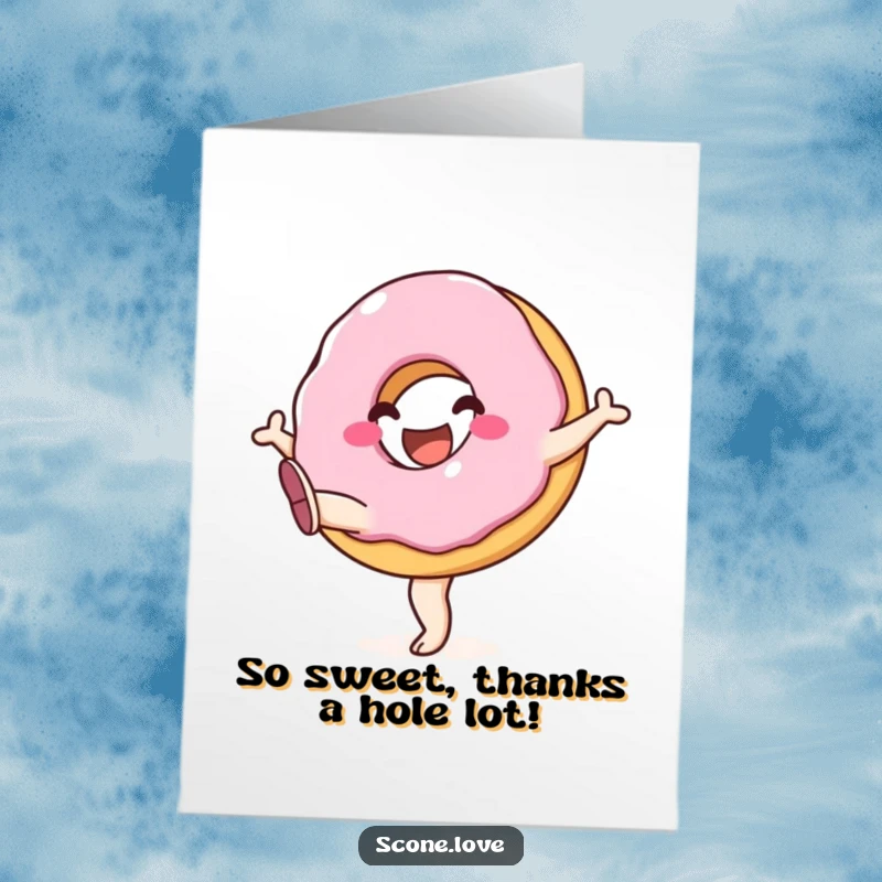 Funny Free Printable Thank You Card: A delighted donut kicking its legs in the air, expressing thanks with joy. Cute.