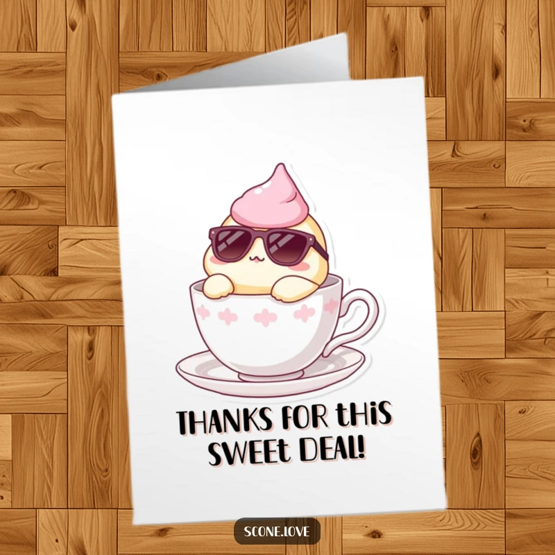 Funny Free Printable Thank You Card: Scone wearing sunglasses, lounging happily in a teacup, a cool and funny way to say thanks.
